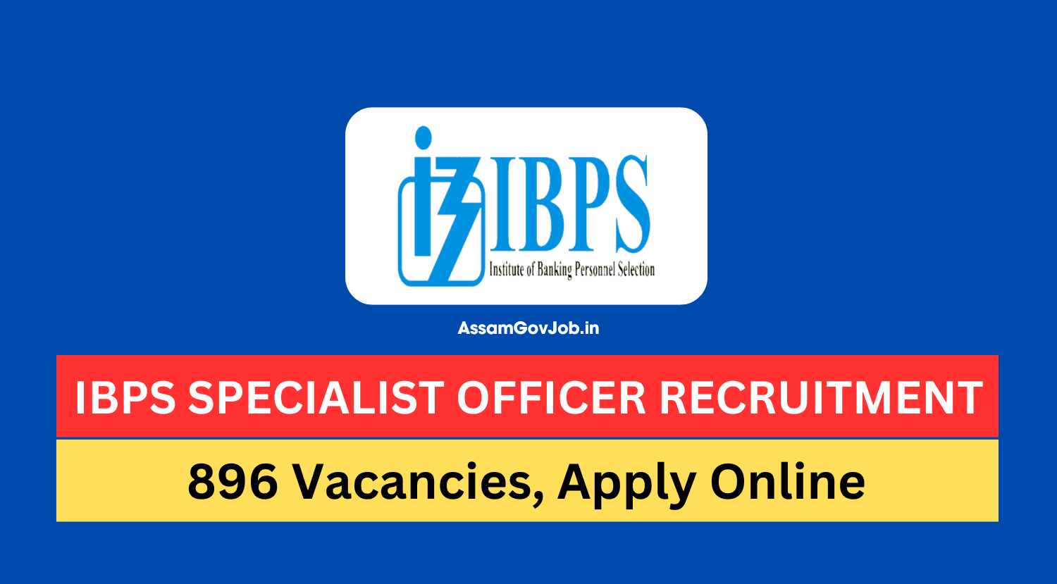 IBPS Specialist Officer Recruitment 2024