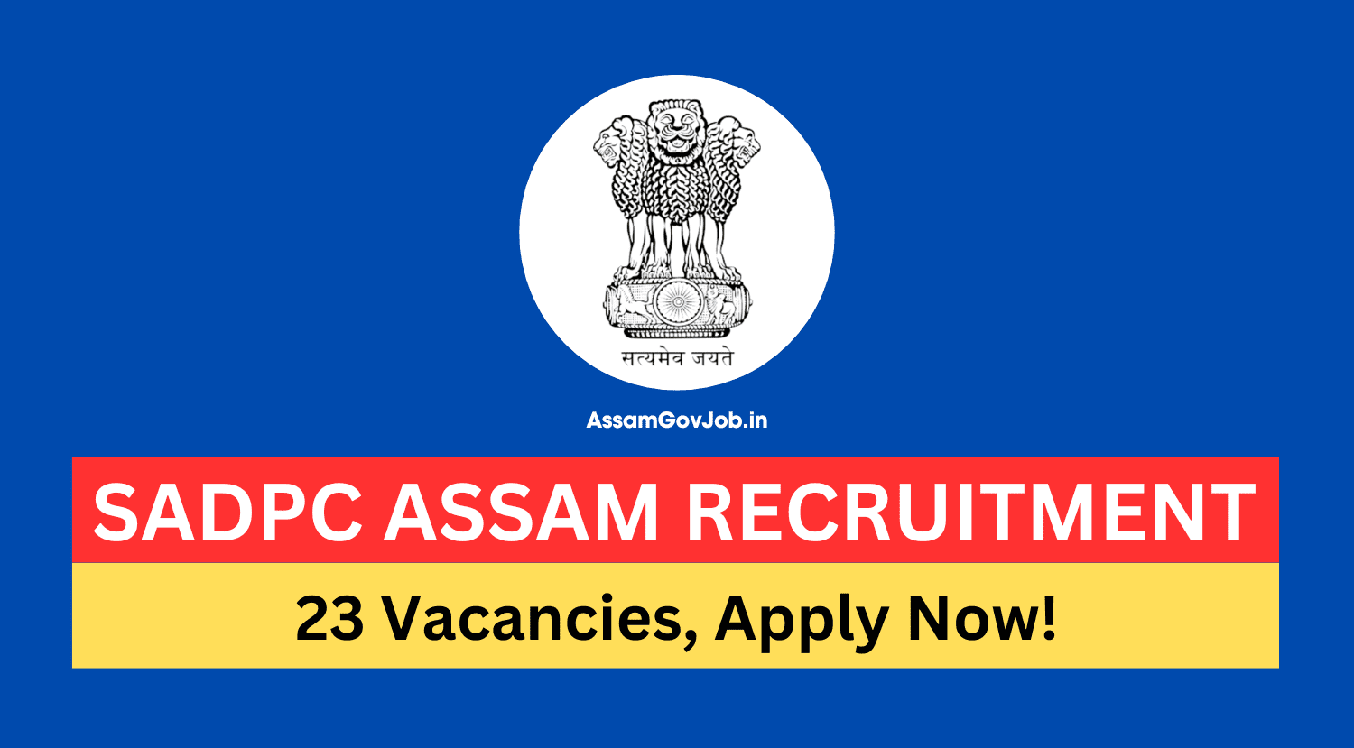 SADPC Assam Recruitment 2024