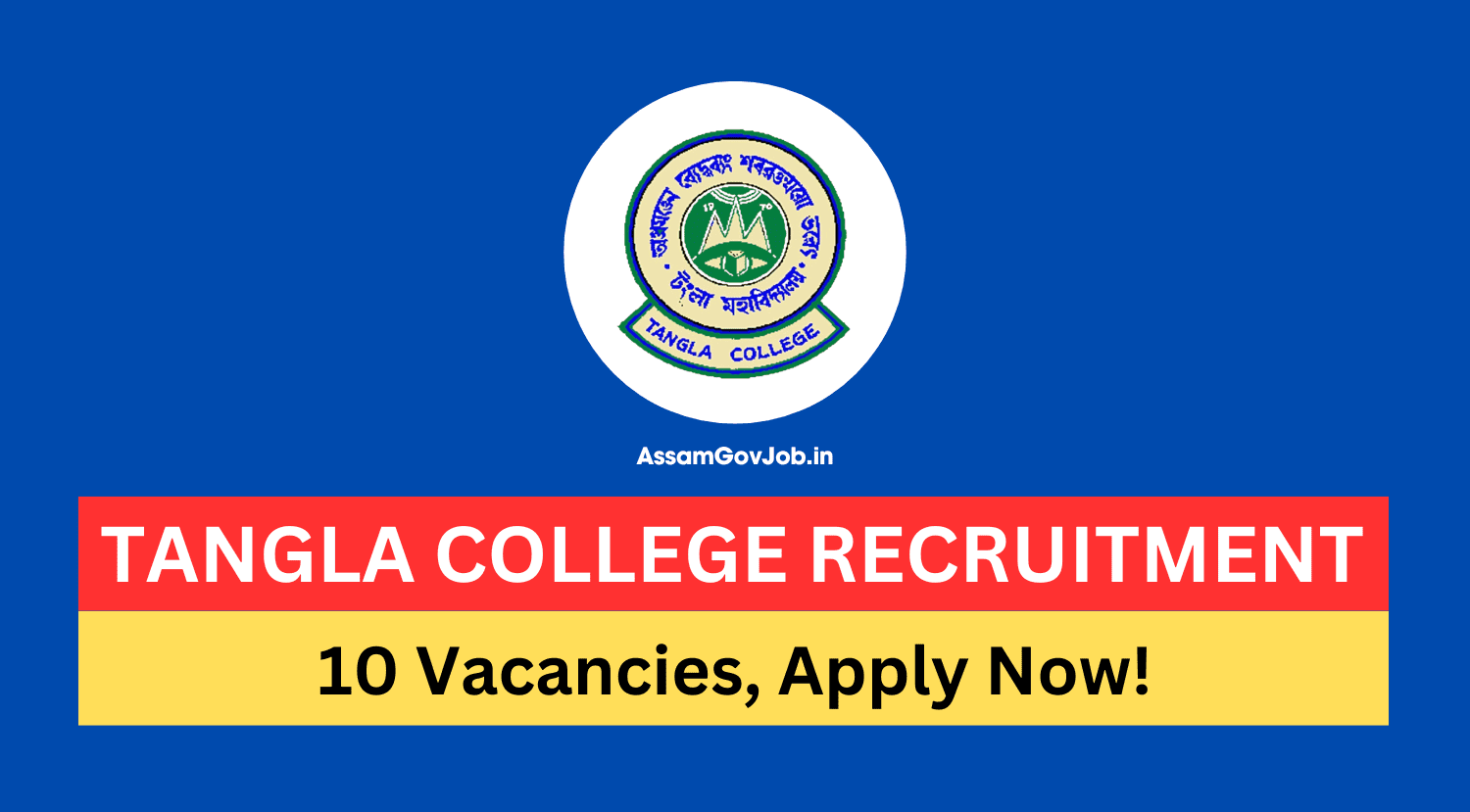 Tangla College Recruitment 2024