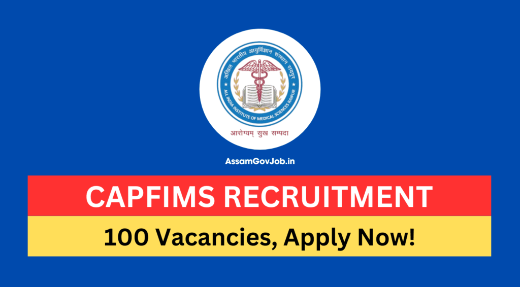 CAPFIMS Recruitment 2024